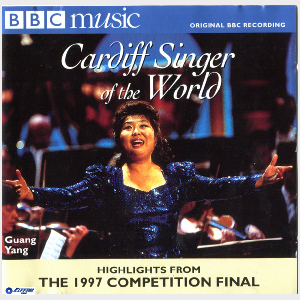 BBC Magazine MMCSW01 - Cardiff Singer Of The World (Highlights From The 1997 Competition Final) (1999)