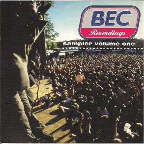 BEC Recordings Sampler Volume One (1997)
