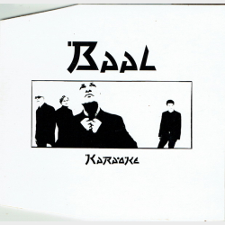 Baal - Karaoke (1998) (Promo)