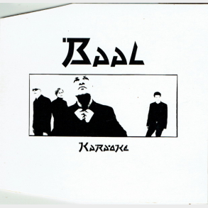 Baal - Karaoke (1998) (Promo)