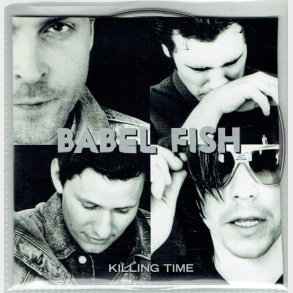 Babel fish - Killing Time (2002) (Promo)