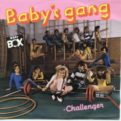 Baby's Gang - Challenger (1985)