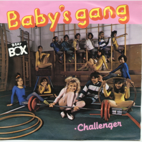 Baby's Gang - Challenger (1985)