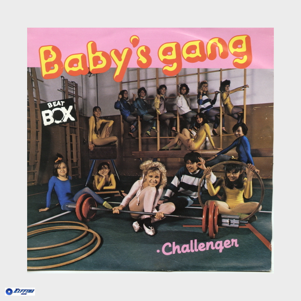 Baby's Gang - Challenger (1985)