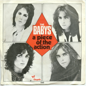 Baby's, The - A Piece Of The Action (1978)