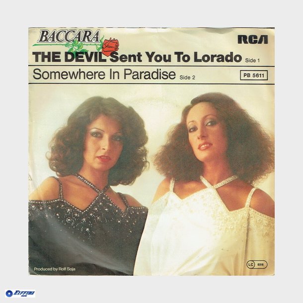 Baccara - The Devil Sent You To Lorado (1978)