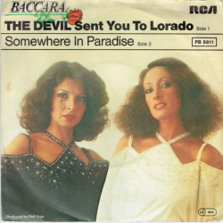 Baccara - The Devil Sent You To Lorado (1978)