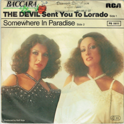 Baccara - The Devil Sent You To Lorado (1978)