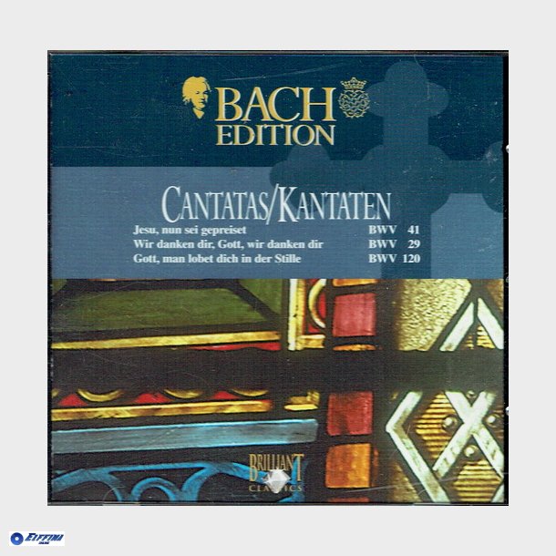 Bach Edition - Cantatas Kantaten BWV 41, 29 &amp; 120