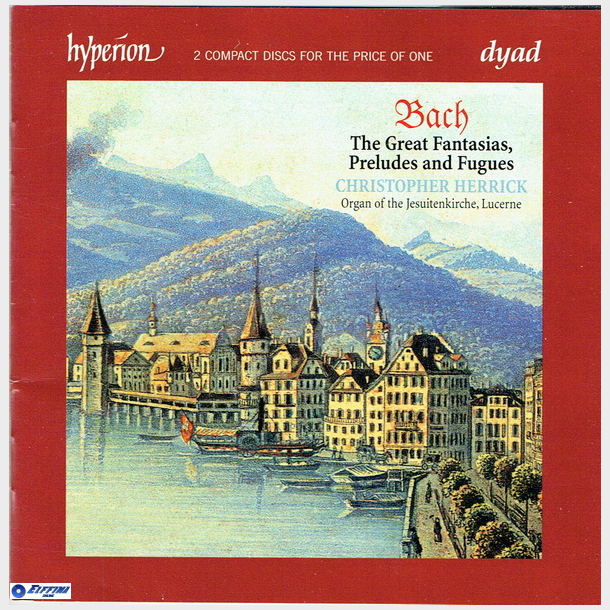 Bach The Great Fantasias Preludes &amp; Figures
