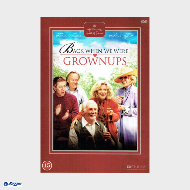 Back When We Were Grownups (2004)