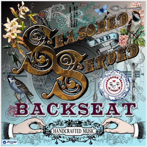 Backseat - Seasoned And Served (2013) (Digi)