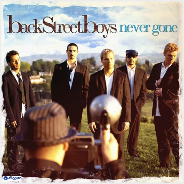 Backstreet Boys - Never Gone (2005)