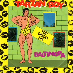 Baltimora - Tarzan Boy (1985)