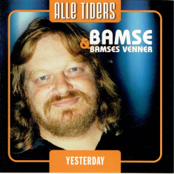 Bamses Venner - Alle Tiders Yesterday (2006)