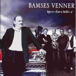 Bamses Venner - Kysser Dem Vi Holder A (2006)