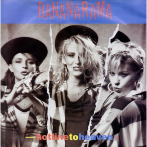 Bananarama - Hotline To Heaven (1984)
