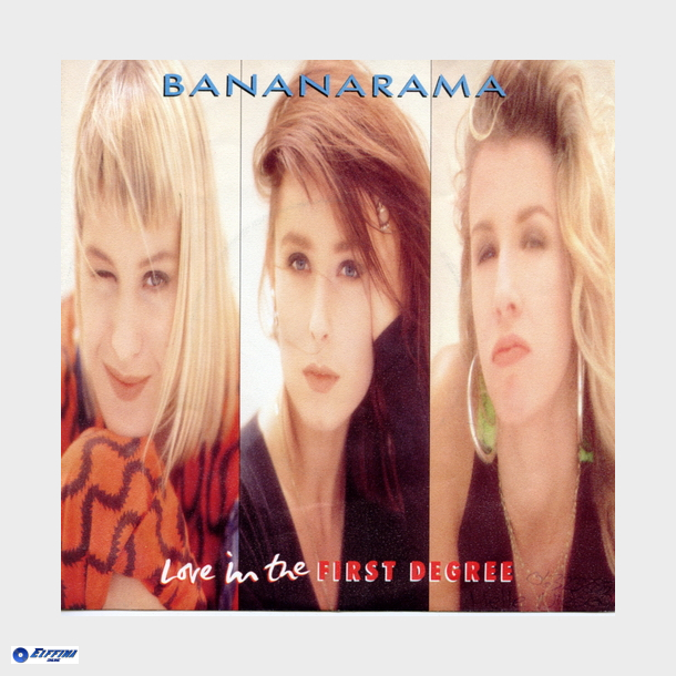 Bananarama - Love In The First Degree (1987)