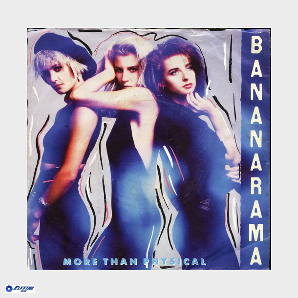 Bananarama - More Than Physical (1986)