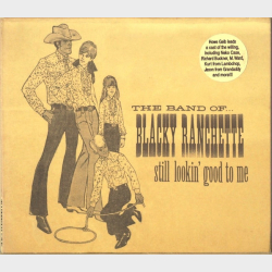 Band Of Blacky Ranchette - Still Lookin' Good To Me (2003) (Digi)