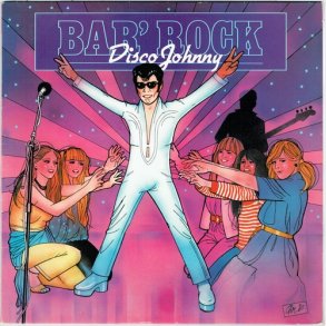 Bar' Rock - Disco Johnny (1980)