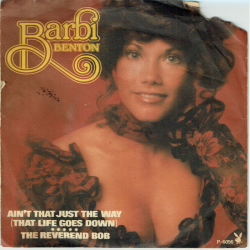 Barbi Benton - Ain't That Just The Way (That Life Goes Down) (1975)