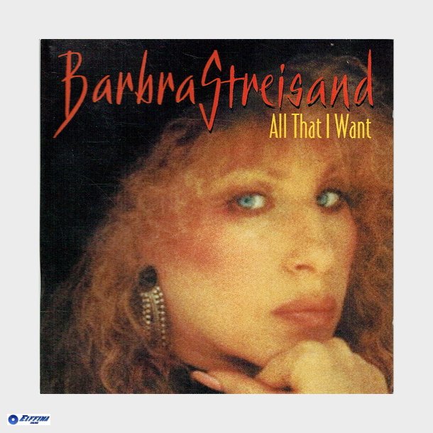 Barbra Streisand - All That I Want