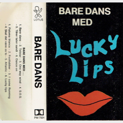 Bare Dans Med Lucky Lips