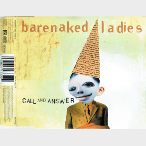 Barenaked Ladies - Call And Answer (1998)