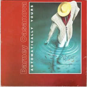 Barney Casanova - Automatically Yours