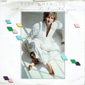 Barry Manilow - I Wanna Do It With You (1982)