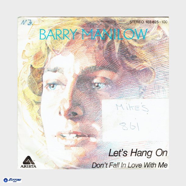 Barry Manilow - Let's Hang On (1981)