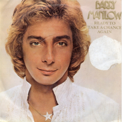 Barry Manilow - Ready To Take A chance Again (1978)