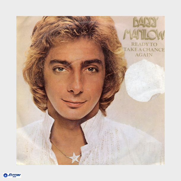 Barry Manilow - Ready To Take A chance Again (1978)