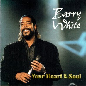 Barry White - Your Heart & Soul (Tring)