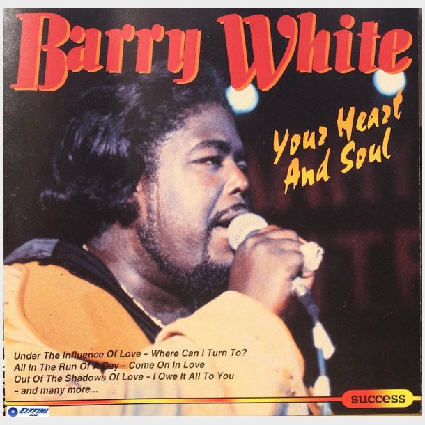 Barry White - Your Heart &amp; Soul (1994) (Success)