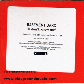 Basement Jaxx - U Don't Know Me (Promo)
