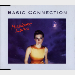Basic Connection - Hablame Luna (1997)