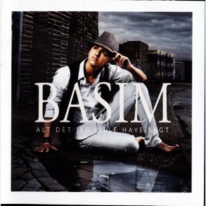 Basim - Alt Det Jeg Ville Have Sagt (2008)