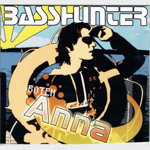 Basshunter - Boten Anna (2006)