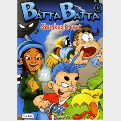 Batta Batta - Skurkestreger