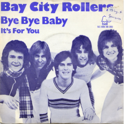 Bay City Rollers - Bye Bye Baby (1974) (Holland)
