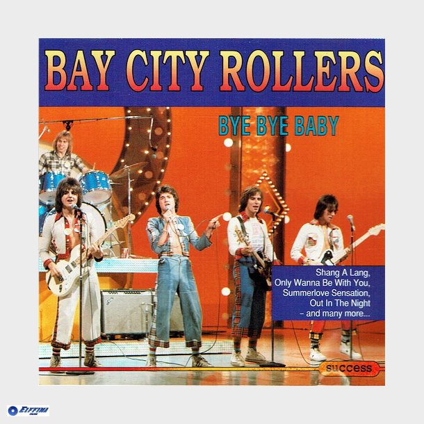 Bay City Rollers - Bye Bye Baby (1991)