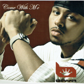 Baya - Come With Me (2004) (Promo)