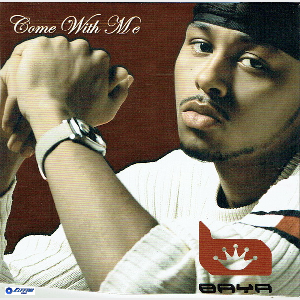 Baya - Come With Me (2004) (Promo)