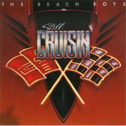 Beach Boys, The - Still Cruisin' (1989)