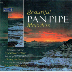 Beautiful Pan Pipe Melodies CD4 (1996)