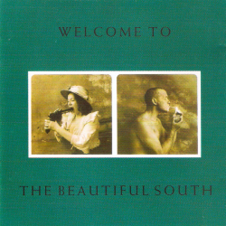 Beautiful South, The - Welcome To The Beautiful South, The (1989)