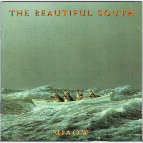Beautiful South, The - Miaow (1994)