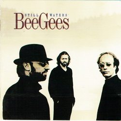 Bee Gees, The - Still Waters (1997)